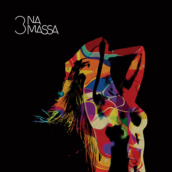 3 Na Massa | Na Confraria Das Sedutoras - Vinyl