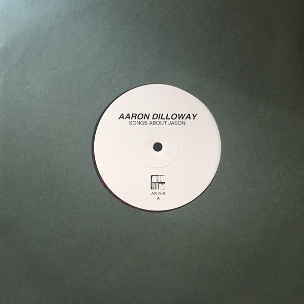 AARON DILLOWAY | Songs About Jason - Vinyl