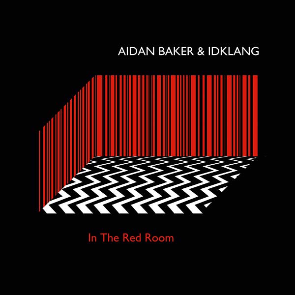 AIDAN BAKER & IDKLANG | In The Red Room - Vinyl