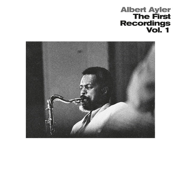 Albert Ayler | The First Recordings Vol. 1 - Vinyl