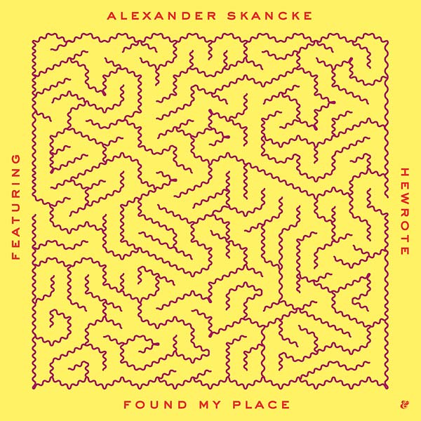 ALEXANDER SKANCKE (FEAT. HEWROTE) | Found My Place - Vinyl