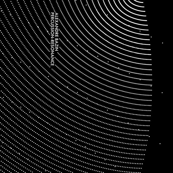ALEXANDRE BAZIN | Percussion-Resonance - Cassette