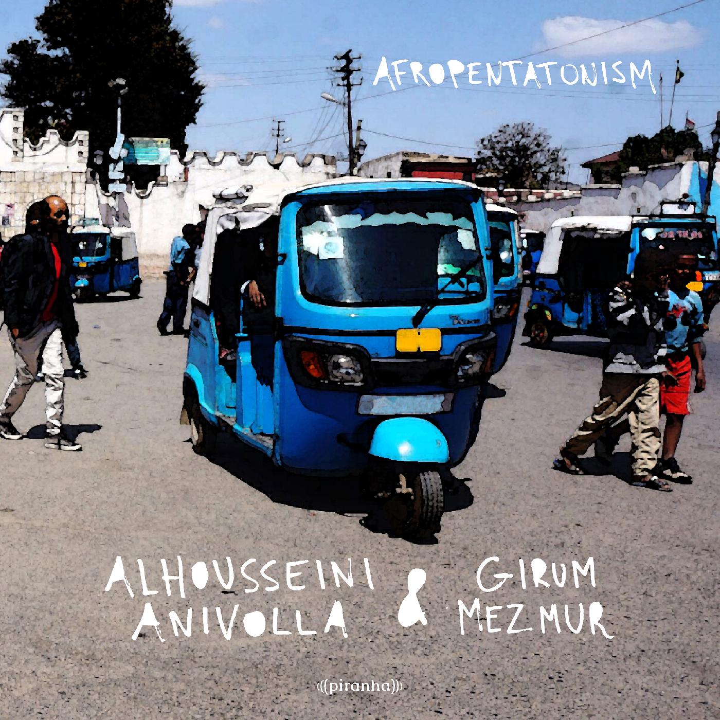 Alhousseini & Girum Mezmur Anivolla | Afropentatonism - Vinyl