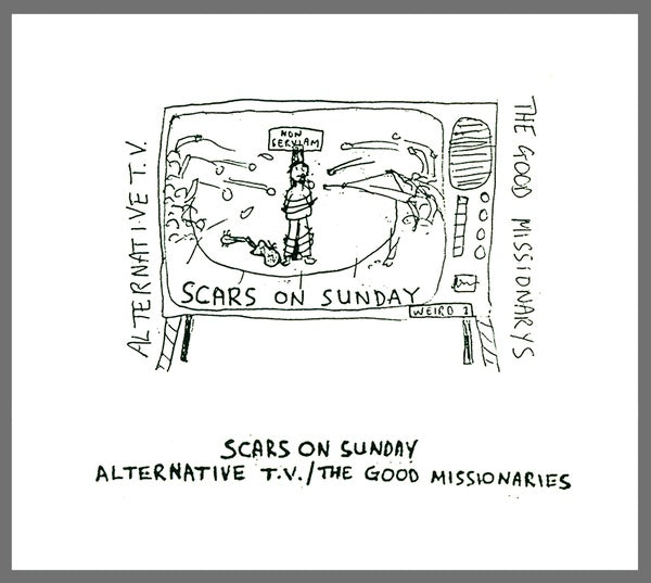 ALTERNATIVE TV/THE GOOD MISSIONARIES | Scars On Sunday - CD