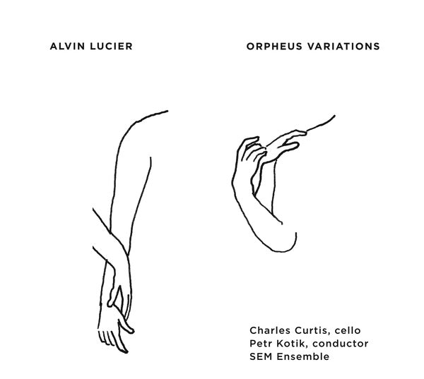 ALVIN LUCIER | Orpheus Variations - CD