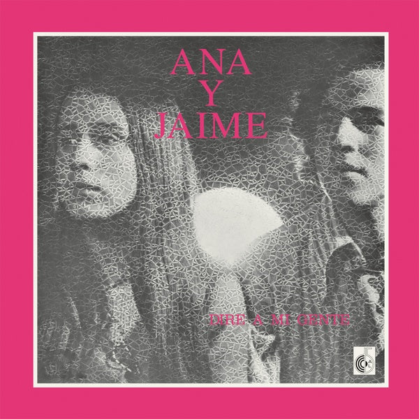 ANA Y JAIME | Dire A Mi Gente - Vinyl