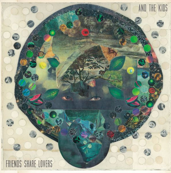 And The Kids | Friends Share Lovers - CD