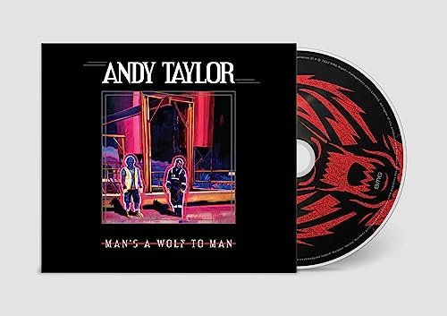 Andy Taylor | Man's A Wolf To Man - CD