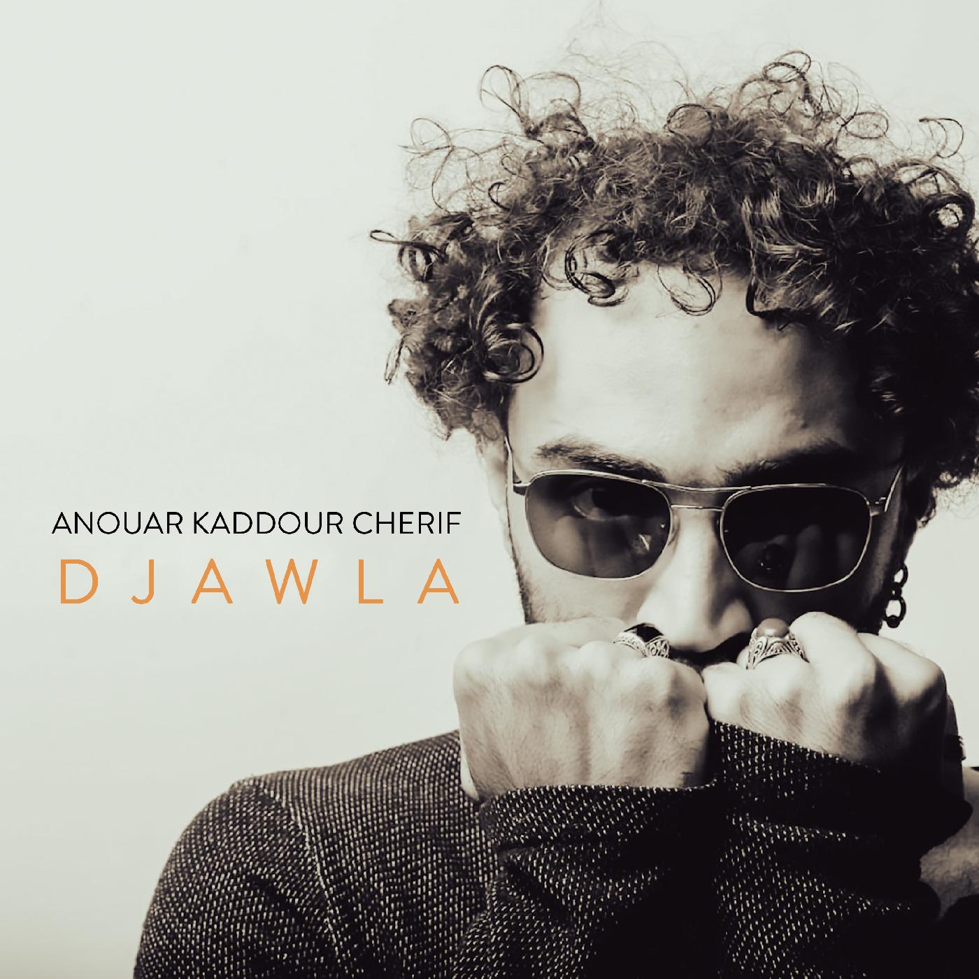 Anouar Kaddour Cherif | Djawla - CD