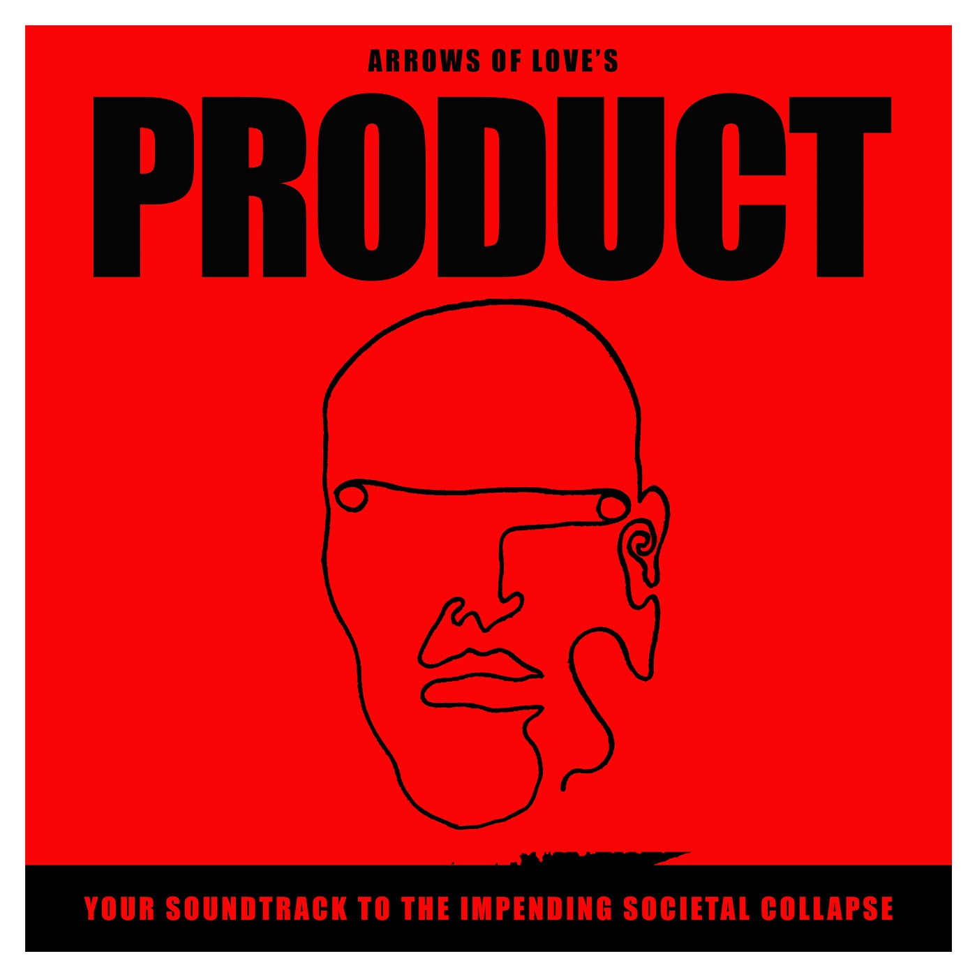 Arrows of Love | Your Soundtrack To The Impending Societal Collapse - CD
