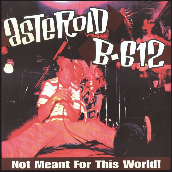 ASTEROID B-612 | Not Meant For This World! - Vinyl