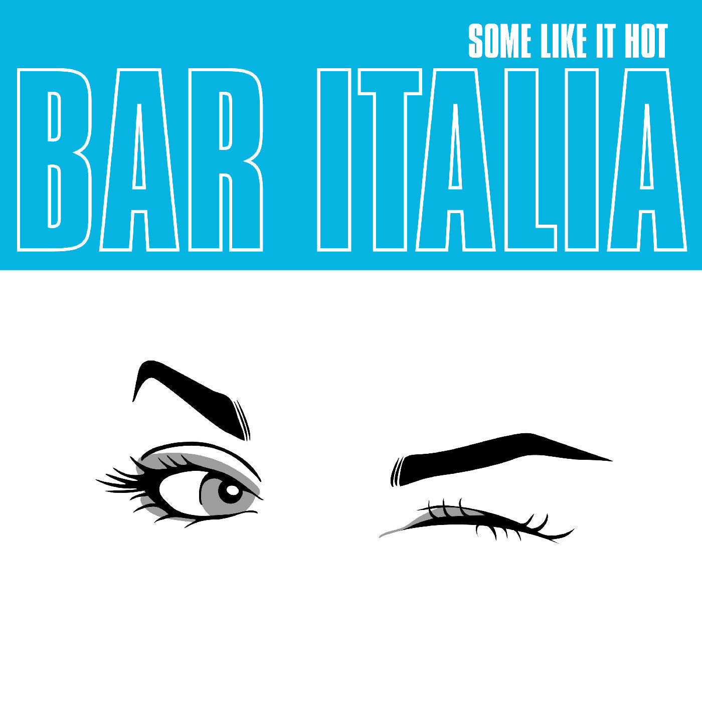 bar italia | Some Like It Hot - CD