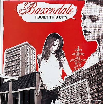 BAXENDALE | I Built This City - Vinyl