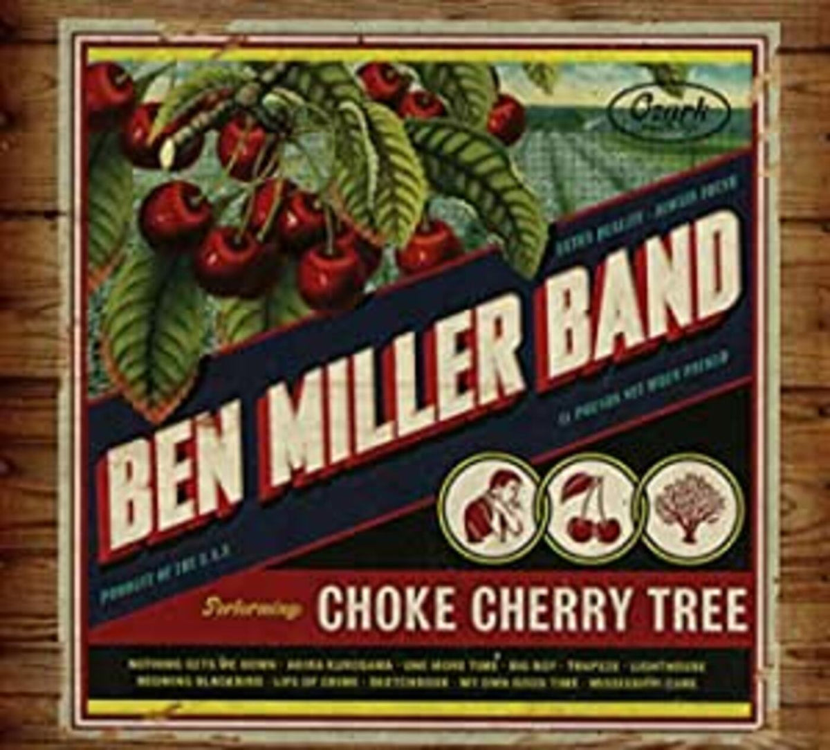 Ben Band Miller | Choke Cherry Tree - CD