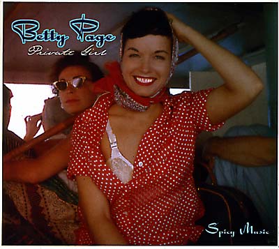 BETTY PAGE | Private Girl: Spicy Music - CD