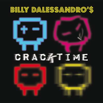 BILLY DALESSANDRO | Cracktime - Vinyl