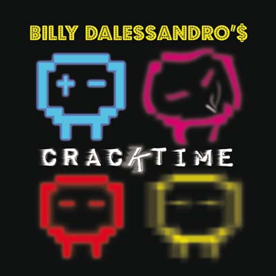 BILLY DALESSANDRO | Cracktime - CD