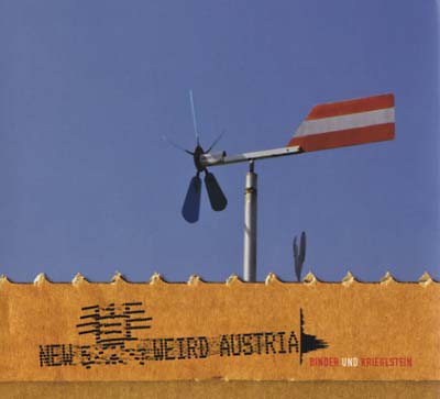 BINDER & KRIEGLSTEIN | New Weird Austria - CD