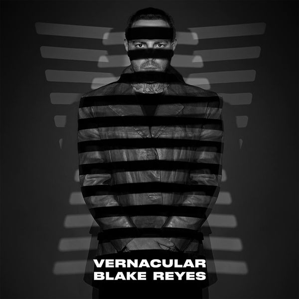 BLAKE REYES | Vernacular - Vinyl