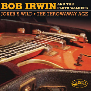 Bob and the Pluto Walkers Irwin | Joker's Wild / The Throwaway Age - Vinyl