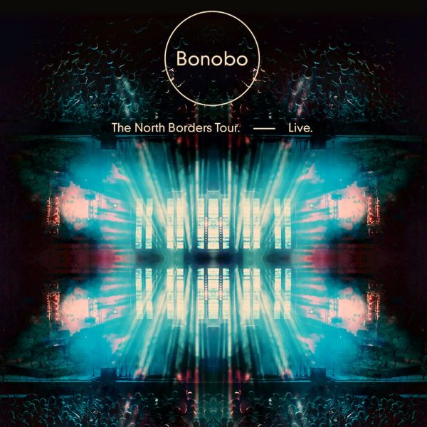 Bonobo | The North Borders Tour. - Live. - CD