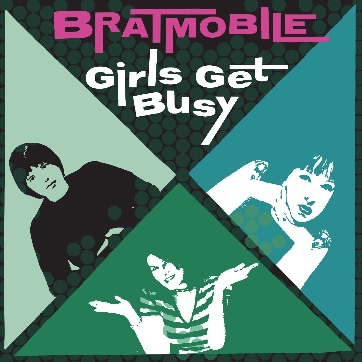 Bratmobile | Girls Get Busy (EVERGREEN VINYL) - Vinyl