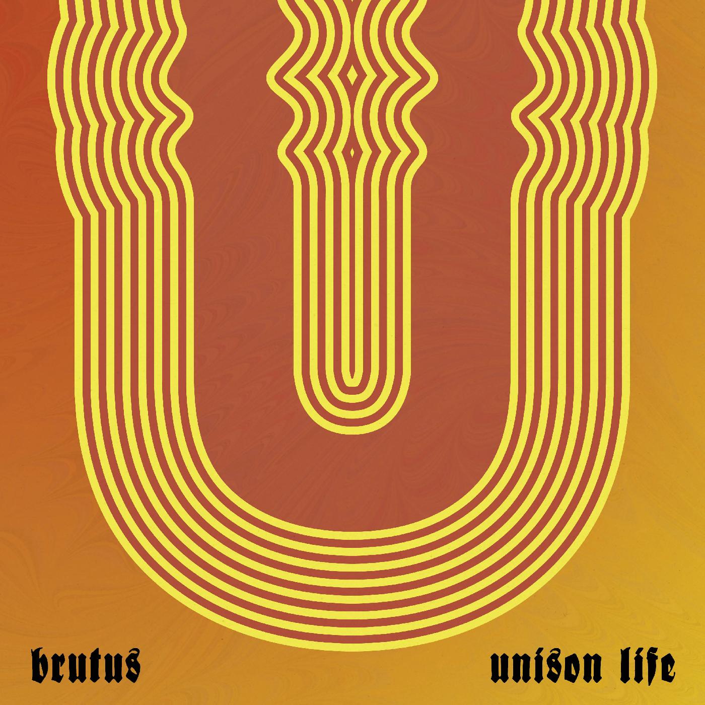 Brutus | Unison Life - CD