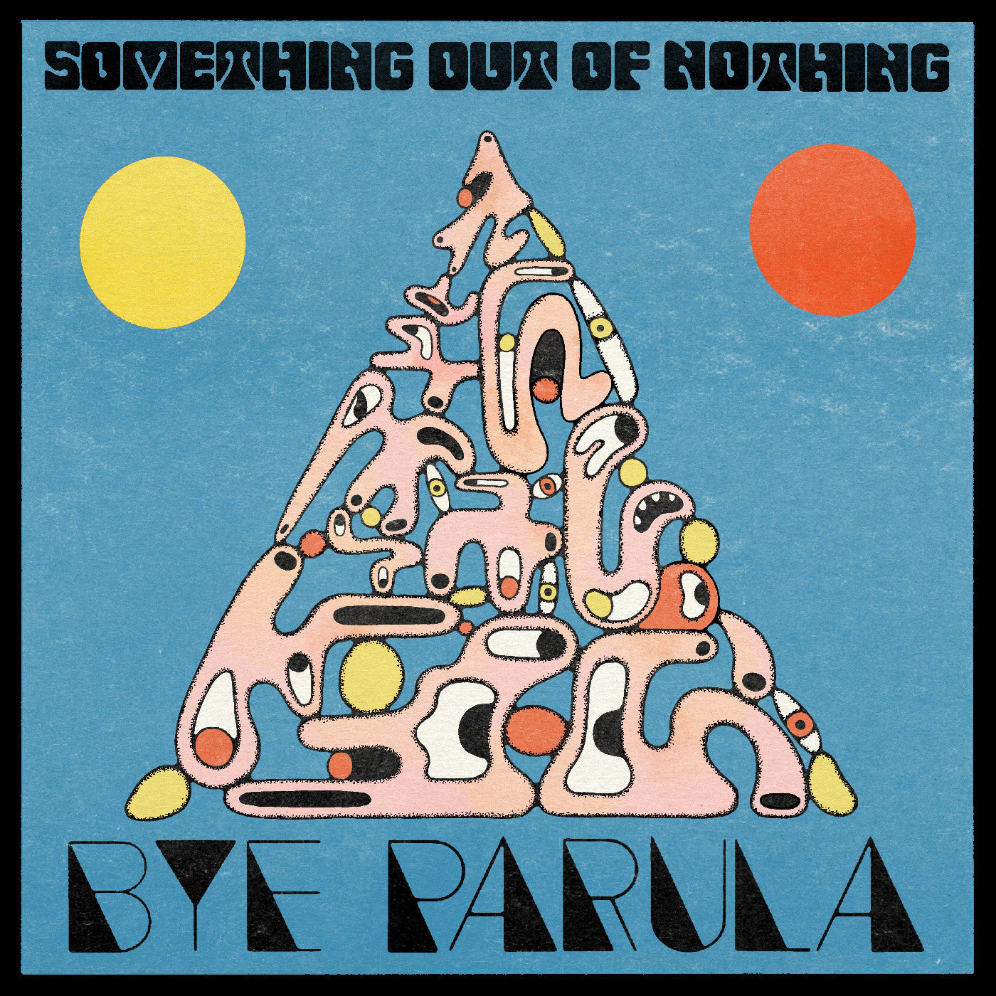 Bye Parula | Something Out Of Nothing - CD