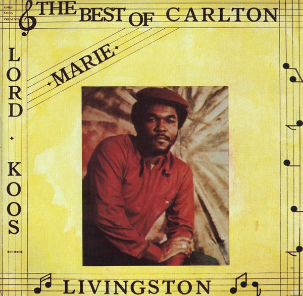 CARLTON LIVINGSTON | The Best Of Carlton Livingston - Vinyl