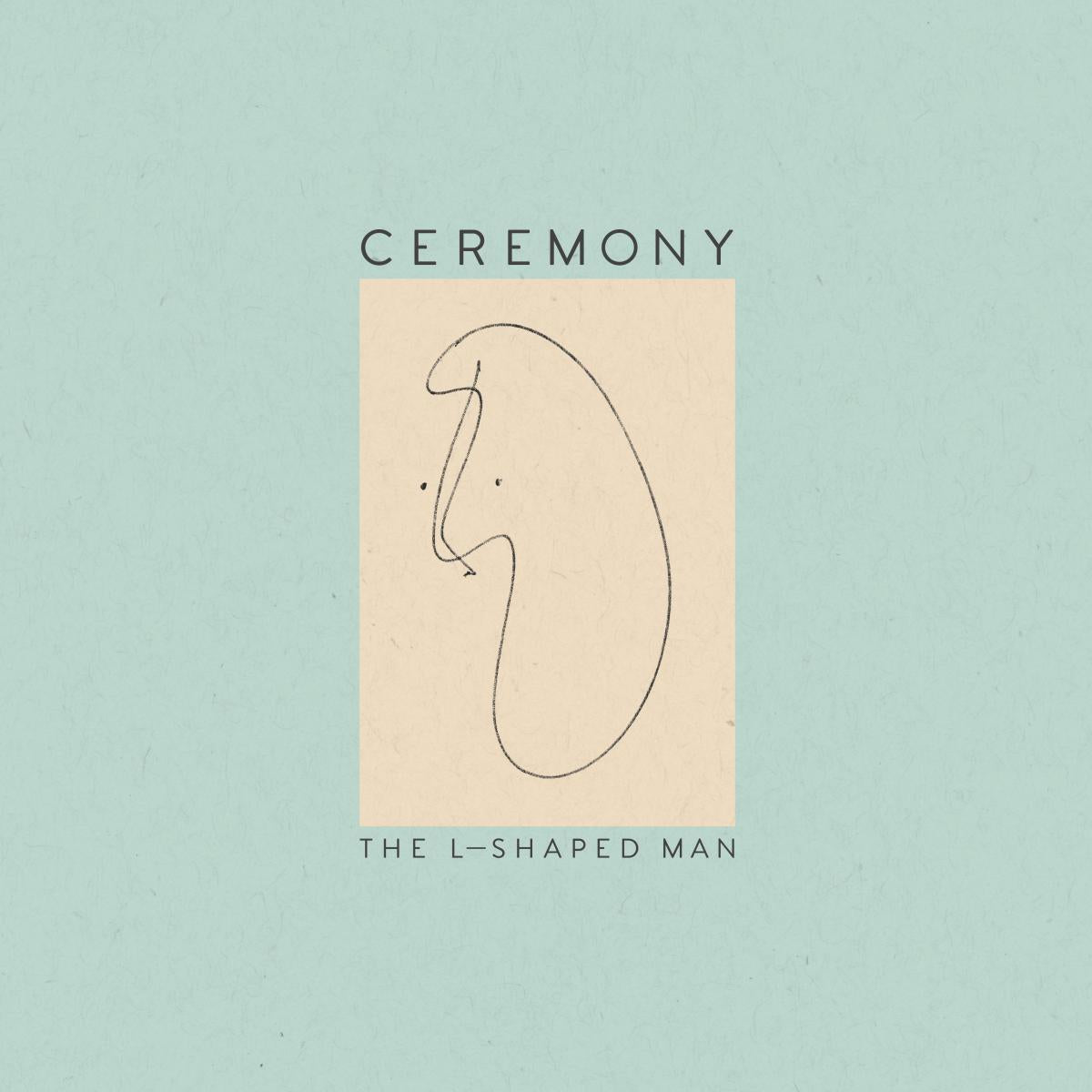 Ceremony | The L-Shaped Man - Vinyl