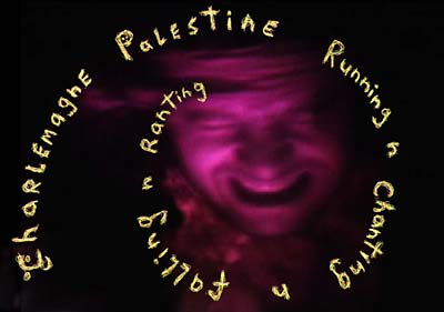 CHARLEMAGNE PALESTINE | Running and Chanting and Falling and Ranting - CD