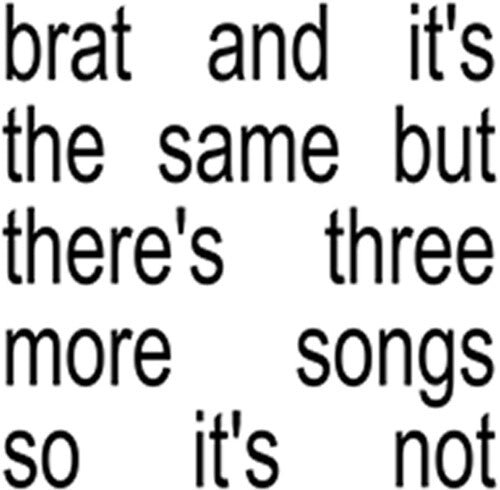 Charli XCX | Brat And It's The Same But There's Three More Songs So It's Not - CD