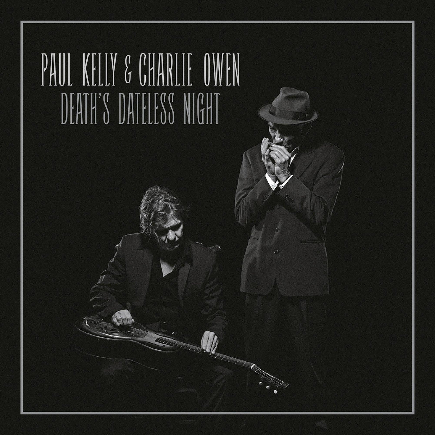 Charlie & Paul Kelly Owen | Death'S Dateless Night - Vinyl