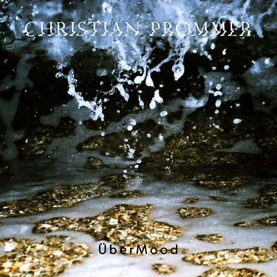 Christian Prommer | UberMood - CD