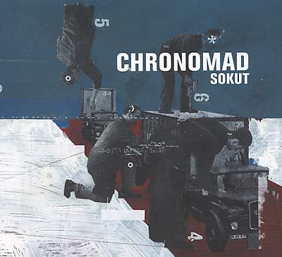 CHRONOMAD | Sokut - CD