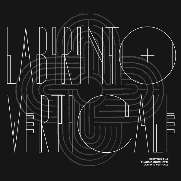 CLAUDIO ROCCHETTI | Labirinto Verticale - Vinyl