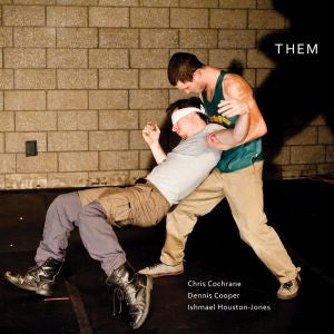 Cochrane / Cooper / Houston-Jones | Them - CD