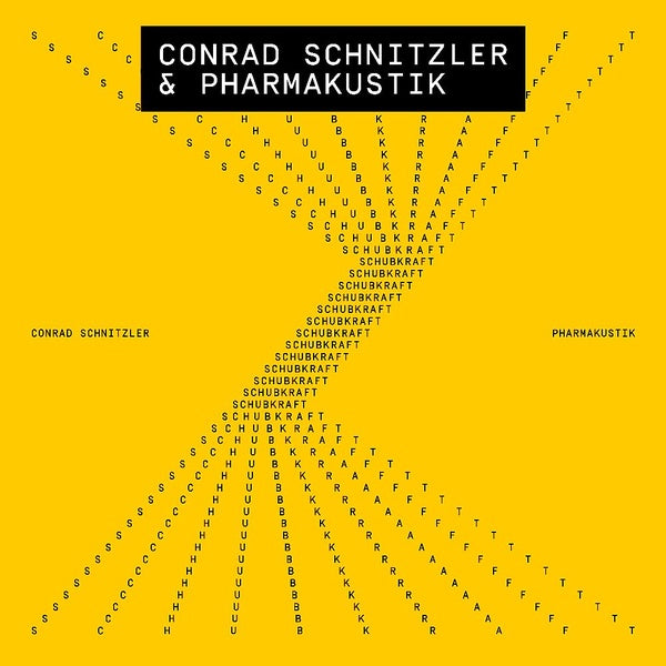 CONRAD SCHNITZLER & PHARMAKUSTIK | Schubkraft - Vinyl