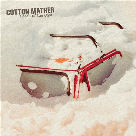 Cotton Mather | Death of the Cool - CD