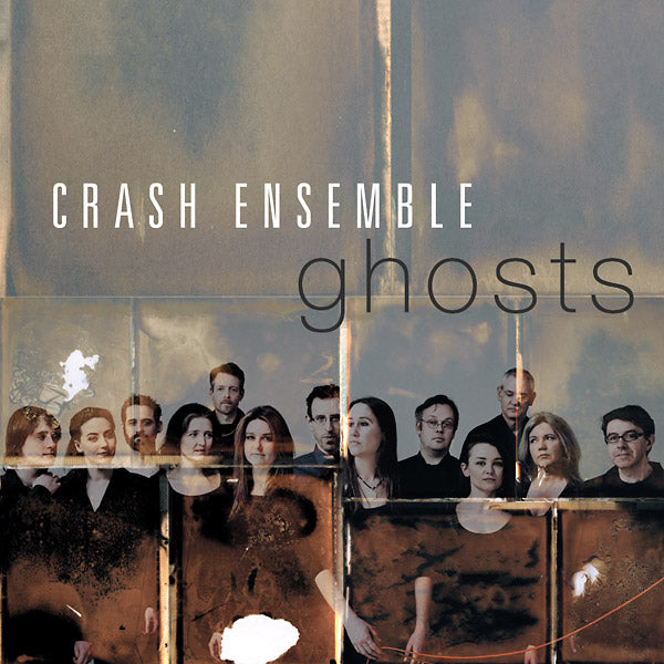 CRASH ENSEMBLE | Ghosts - CD
