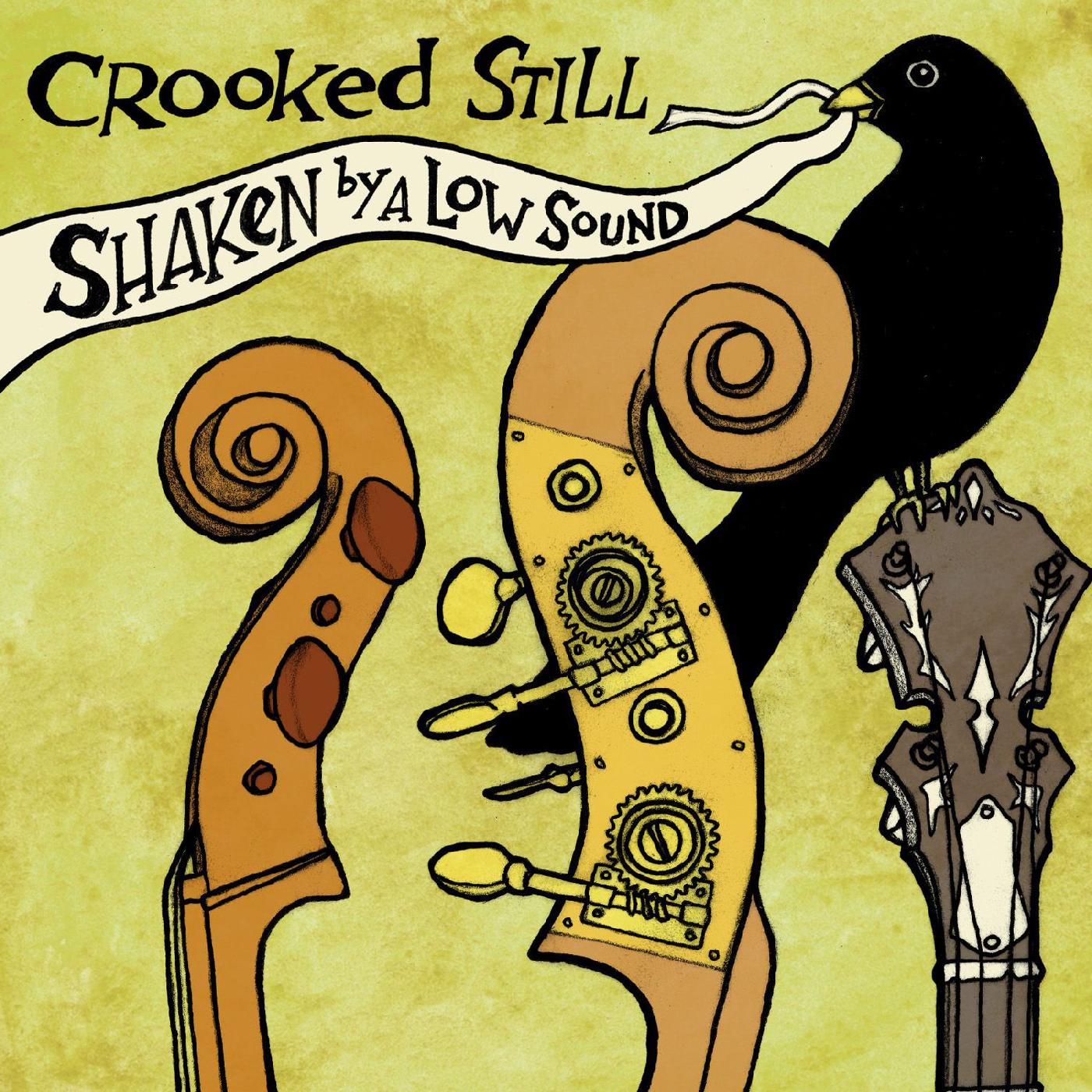 Crooked Still | Shaken By A Low Sound - Vinyl
