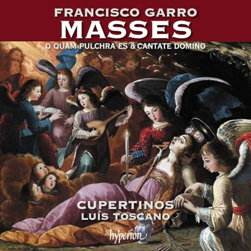 Cupertinos/Luis Toscano | Garro: Masses O Quam Pulchra Es & Cantate Domino - CD