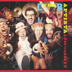 Cyro Baptista | Love The Donkey - CD