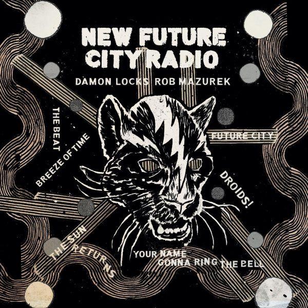 Damon & Rob Mazurek Locks | New Future City Radio - CD