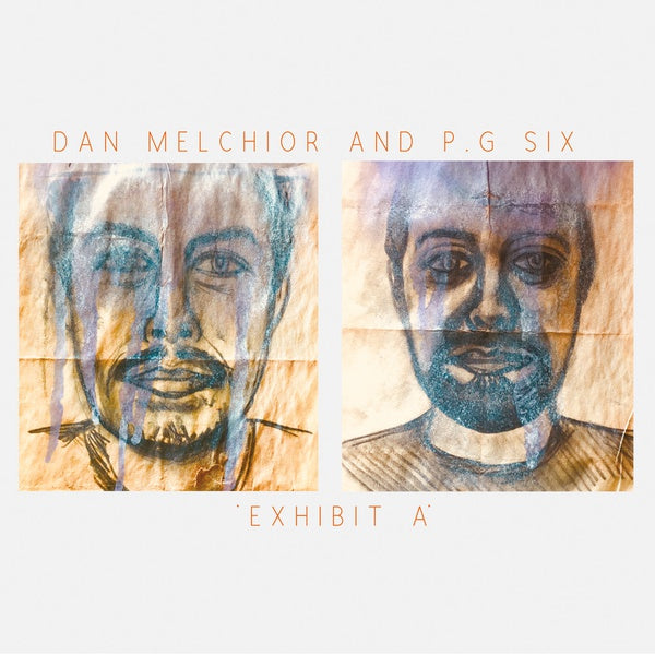 DAN MELCHIOR AND P.G. SIX | Exhibit A - Vinyl