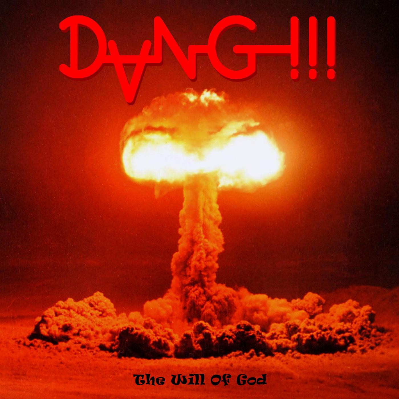 Dang!!! | The Will Of God - Vinyl