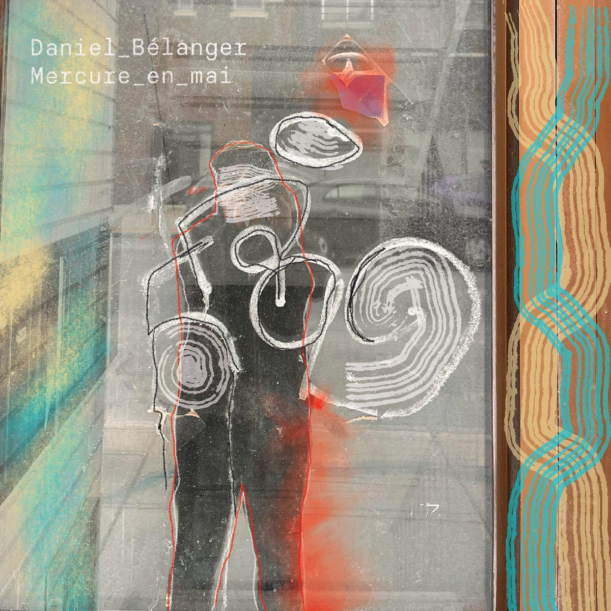Daniel BÈlanger | Mercure en mai - Vinyl