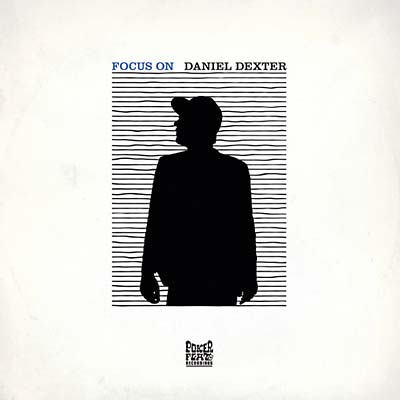 DANIEL DEXTER | Focus On - CD