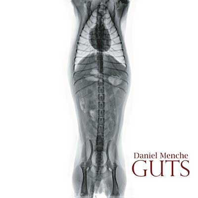 DANIEL MENCHE | Guts - CD