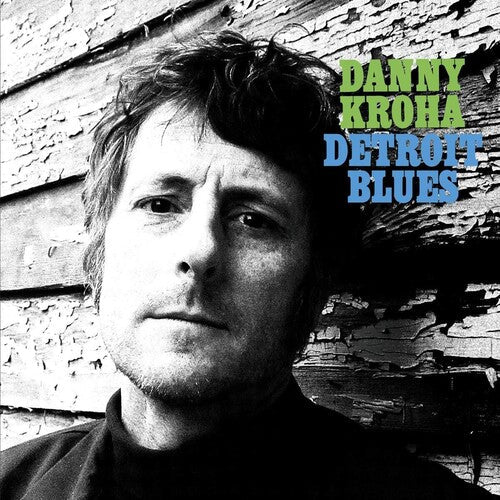 Danny Kroha | Detroit Blues - Vinyl